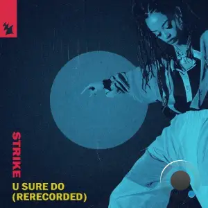 Strike - U Sure Do (Rerecorded) (2025)