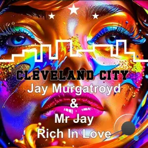 Jay Murgatroyd - Rich in Love (2025)