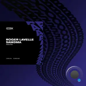 Roger Lavelle, Samdma - Absorb (2025)