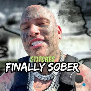 Stitches - Finally Sober (2025)