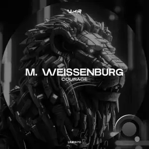 M. Weissenburg - Courage (2025)