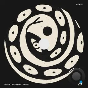 DjFsBlunt - Dissatisfied (2025)