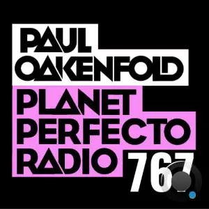 Paul Oakenfold - Planet Perfecto Podcast 767 (2025-07-14)
