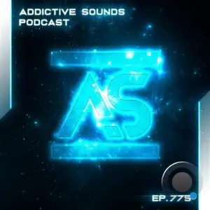 Addictive Sounds - Addictive Sounds Podcast 775 (2025-07-14)