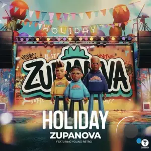 ZupaNova feat. Young Retro - ZupaNova (2025)
