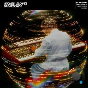 Wicked Gloves - Breakdown (2025)