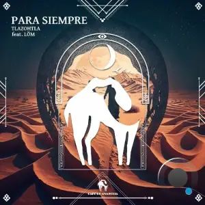 Tlazohtla - Para Siempre (2025)