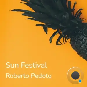 Roberto Pedoto - Sun Festival (2025)