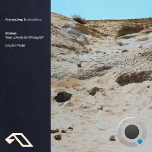 Abakus - Your Love Is So Wrong (2025)