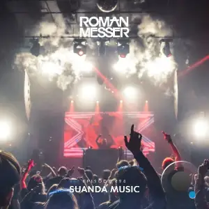 Roman Messer - Suanda Music 494 (2025-07-15)
