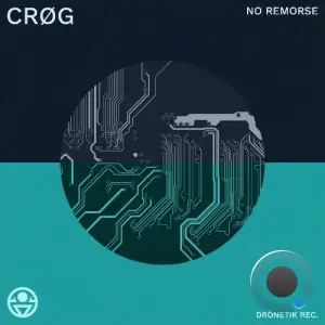 CRØG - No Remorse (2025)