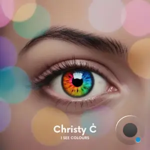 Christy C - I See Colours (2025)
