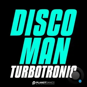 Turbotronic - Discoman (2025)