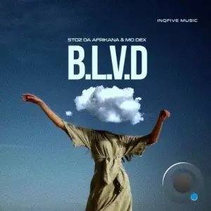 Stoz Da Afrikana x MO Dex - B.L.V.D (2025)
