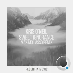 Kris O'Neil - Sweet Ignorance (Maximo Lasso Remix) (2025)