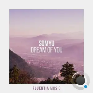 Somyu - Dream Of You (2025)