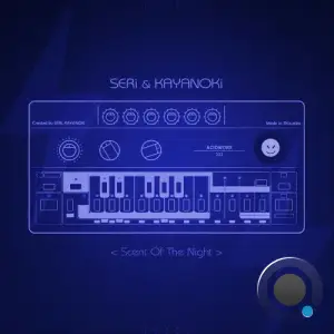 SERi (JP) & KAYANOKi - Scent Of The Night (2025)