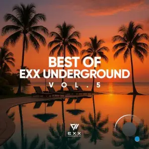 Best Of Exx Underground, Vol. 5 (2025)