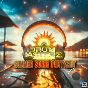 DrumMasterz - Sommer Sonne Partyzeit (2025)