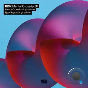 Bek (DE) - Mental Crossrip (2025)