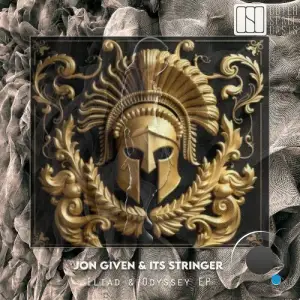 Jon Given & Its Stringer - Iliad & Odyssey (2025)