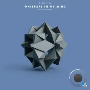 Ludcio - Whispers in My Mind (2025)