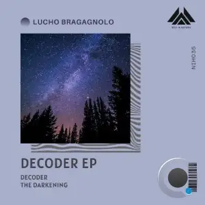 Lucho Bragagnolo - Decoder (2025)