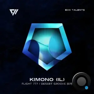 KIMONO (IL) - Flight 777 / Desert Groove (2025)