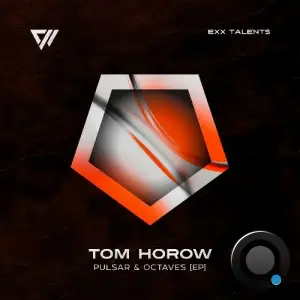 Tom Horow - Pulsar & Octaves (2025)