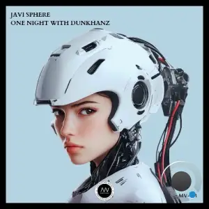 Javi Sphere - One Night With Dunkhanz (2025)