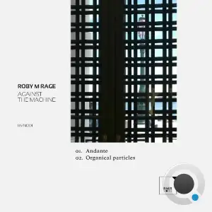 Roby M Rage - Against the Machine (2025)