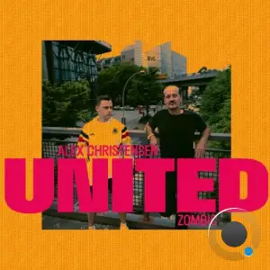 Alex Christensen x Zombic - United (2025)