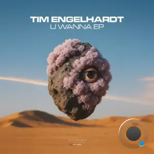 Tim Engelhardt - U Wanna (2025)