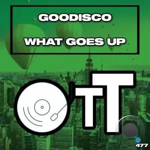 GooDisco - What Goes Up (2025)