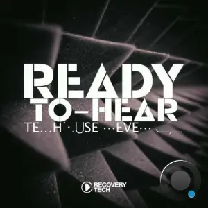 Ready-To-Hear, Tekhouse Level 16 (2025)