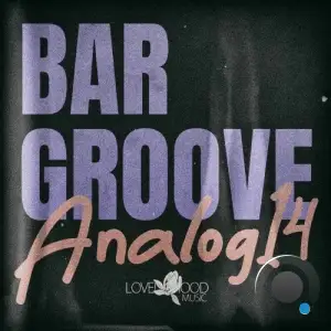 Bar Groove Analog 14 (2025)