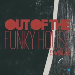 Out of the Funky House, Vol.05 (2025)