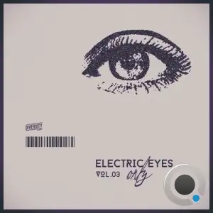 Electric Eyes Only, Vol.03 (2025)