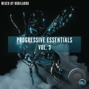 Progressive Essentials Vol. 3 (Mixed by Robilardo) (2025)