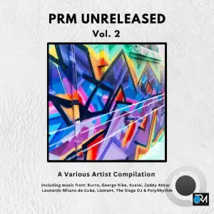 PRM Unreleased Vol 2. - A Various Artist Compilation (2025)