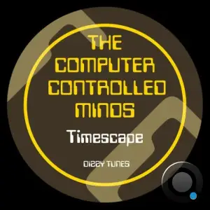 The Computer Controlled Minds - Timescape (2025)