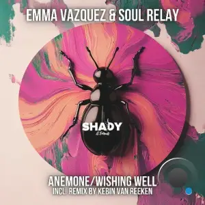 Emma Vazquez & Soul Relay - Anemone / Wishing Well (2025)