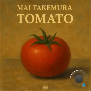 Mai Takemura - Tomato (2025)