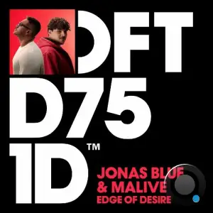 Jonas Blue & Malive - Edge of Desire (2025)