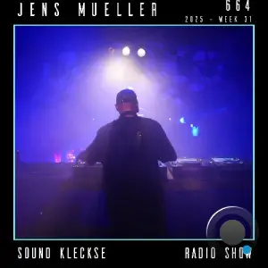 Jens Mueller - Sound Kleckse Radio Show 664 (2025-07-19)