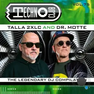 Talla 2XLC & Dr. Motte - Techno Club Vol.75 (2025)