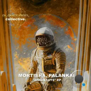 Mortisha & Palankai - Afronauts (2025)