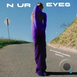 MERLIN BOBB - N UR EYES (2025)