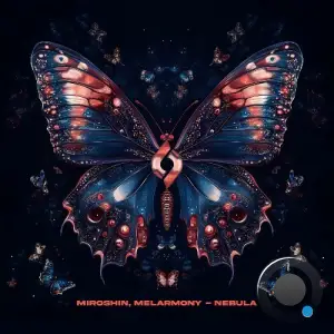 Melarmony, Miroshin - Nebula (2025)