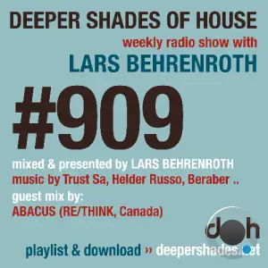 Lars Behrenroth & Abacus - Deeper Shades Of House #909 (2025-07-21)